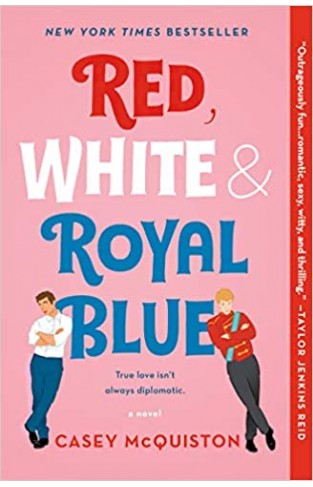 Red, White & Royal Blue - A Novel